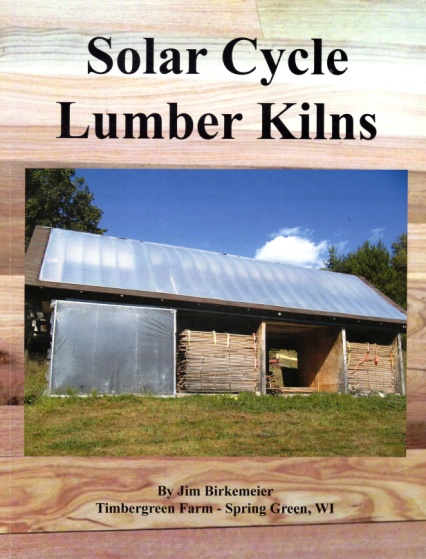 Book cover: Solar Cycle Lumber Kilns by Jim Birkemeier