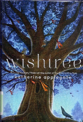 Book cover: Wishtree, a children's book by Katherine Applegate.